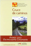 CRUCE DE CAMINOS