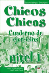 CHICOS CHICAS 1. CUADERNO DE EJERCICIOS
