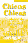 CHICOS CHICAS 4. CUADERNO DE EJERCICIOS