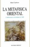 METAFISICA ORIENTAL, LA