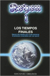 KRYON I - LOS TIEMPOS FINALES