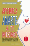 APRENDE A AMARTE A TI MISMO
