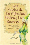 LAS CARTAS DE LOS ELFOS, LAS HADAS Y LOS DUENDES + BARAJA
