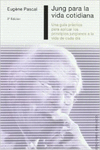 JUNG PARA LA VIDA COTIDIANA
