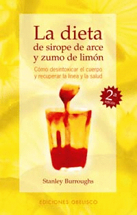 LA DIETA DE SIROPE DE ARCE Y ZUMO DE LIM�N
