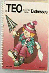 EN TEO VESTEIX I JUGA: DISFRESSES