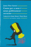 CONTES PER A NENS I NENES POLTICAMENT CORRECTES