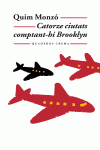CATORZE CIUTATS COMPTANT-HI BROOKLYN