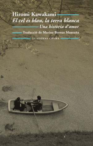 EL CEL �S BLAU, LA TERRA BLANCA