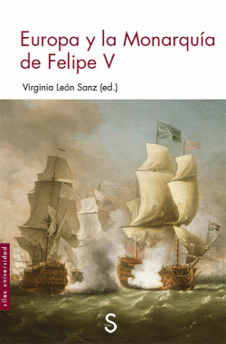 EUROPA Y LA MONARQU�A DE FELIPE V