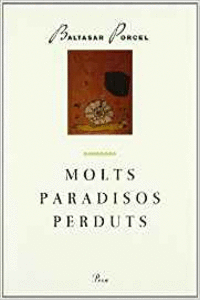 MOLTS PARADISOS PERDUTS