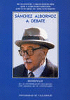 S�NCHEZ ALBORNOZ A DEBATE. HOMENAJE DE LA UNIVERSIDAD DE VALLADOLID CON MOTIVO D