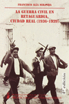 CONFLICTO Y REVOLUCI�N EN LA PROVINCIA DE CIUDAD REAL (1936-1939)