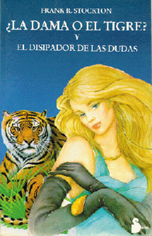 DAMA O EL TIGRE Y EL DISIPADOR DE DUDAS, LA