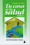 TU CASA ES TU SALUD