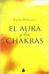 EL AURA Y LOS CHAKRAS