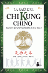 RAIZ DEL CHI KUNG CHINO, LA