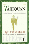 TAIJIQUAN, 24 Y 48 POSICIONES Y SUS APLICACIO