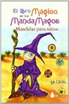 LIBRO MAGICO DE LOS MANDAMAGOS, EL