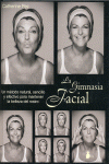 GIMNASIA FACIAL, LA