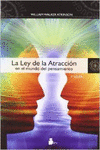 LEY DE LA ATRACCI�N EN EL MUNDO DEL PENSAMIENTO