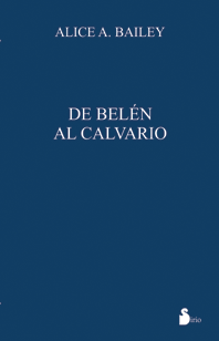 DE BELEN AL CALVARIO