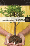 CIMIENTOS DE LA FELICIDAD, LOS