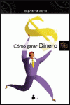 COMO GANAR DINERO