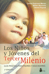 LOS NI�OS Y J�VENES DEL TERCER MILENIO