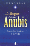 DIALOGOS CON ANUBIS
