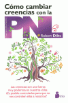 COMO CAMBIAR CREENCIAS CON LA P.N.L.