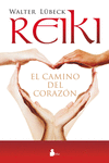 REIKI, EL CAMINO DEL CORAZON