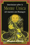 ENSEANZAS SOBRE LA MENTE NICA DEL MAESTRO ZEN HUANG-PO