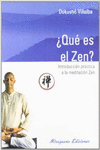 QUE ES EL ZEN. INTRODUCCIN PRCTICA A LA MEDITACIN ZEN