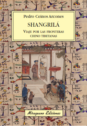 SHANGRIL�, VIAJE POR LAS FRONTERAS CHINO TIBETANAS