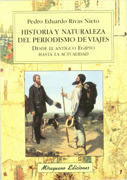 HISTORIA Y NATURALEZA DEL PERIODISMO DE VIAJES