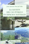 LA GESTI�N DEL USO P�BLICO EN ESPACIOS NATURALES