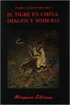 EL TIGRE EN CHINA: IMAGEN Y S�MBOLO