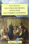 LOS VINOS DE ESPA�A VISTOS POR LOS VIAJEROS EUROPEOS