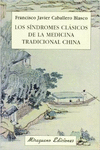 LOS S�NDROMES CL�SICOS DE LA MEDICINA TRADICIONAL CHINA