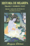 HISTORIA DE MILAREPA, GRANDE Y PODEROSO YOGUI