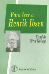 PARA LEER A HENRIK IBSEN