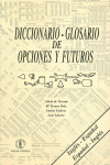 DICCIONARIO GLOSARIO DE OPCIONES Y FUTUROS ESPA�OL-INGL�S, INGL�S-ESPA�OL