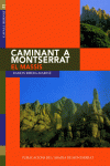 CAMINANT A MONTSERRAT, I. EL MASS�S