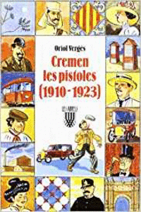 CREMEN LES PISTOLES (1910-1923)