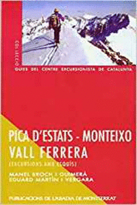 PICA D?ESTATS ? MONTEIXO ? VALL FERRERA. EXCURSIONS AMB ESQUS