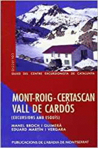 MONT-ROIG ? CERTASCAN ? VALL DE CARDS. EXCURSIONS AMB ESQUS