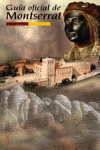 MONTSERRAT. GU�A OFICIAL (CASTELL�)