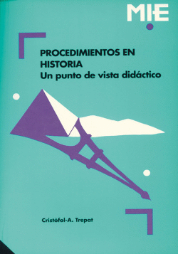 PROCEDIMIENTOS EN HISTORIA: UN PUNTO DE VISTA DID�CTICO