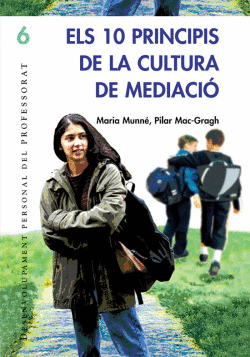 ELS 10 PRINCIPIS DE LA CULTURA DE MEDIACIO